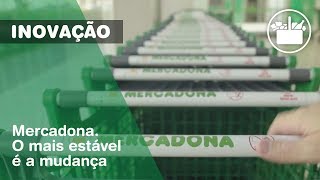 Mercadona O mais estável é a mudança [upl. by Acsicnarf]