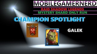 Galek Raid Shadow Legends F2P Champion Spotlight [upl. by Benton]