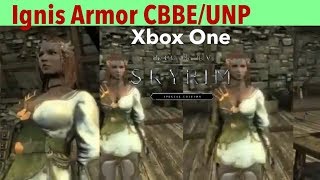 Skyrim SE Xbox One ModsIgnis Armor CBBEUNP [upl. by Hennahane]