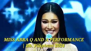 MISS ABRA Q AND A PERFORMANCE  Bb Pilipinas 2024 [upl. by Aramit]