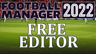 FM22 Editor tutorial  How to get install and use the free Football Manager 2022 editor [upl. by Annaesor]