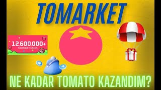 TOMATO Tomarket Ne Kadar KAZANDIM tomato tomarket tomatoairdrop [upl. by Lejeune859]