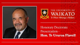 Honorary Doctorate Presentation  Hon Te Ururoa Flavell [upl. by Bail]