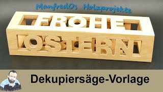 Dekupiersäge Vorlage quotFrohe Ostern Säulequot mit Anleitung und Tipps [upl. by Ijan]