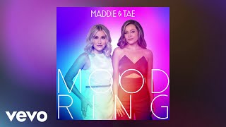 Maddie amp Tae  Mood Ring Official Audio [upl. by Gordy861]