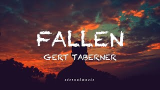 Fallen  Gert Taberner lyrics [upl. by Dunaville]