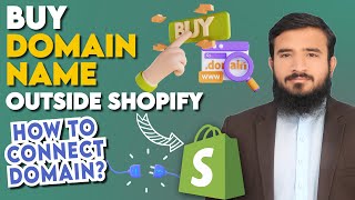 Buy Domain Outside ShopifyRecommended Connect your Domain to Shopify Shopify TutorialsLesson 46 [upl. by Oah]