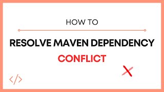 How to Resolve Maven Dependency Conflict [upl. by Scott]