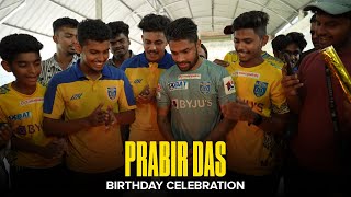 Birthday Celebration  Prabir Das  Kerala Blasters [upl. by Ailido]