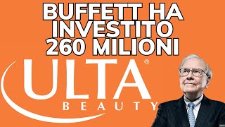 WARREN BUFFETT sta comprando questa azione ULTA BEAUTY [upl. by Annekam]