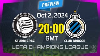 Champions League  Sturm Graz vs Club Brugge  prediction team news lineups  Preview [upl. by Myrtie]