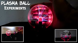 Plasma Ball Experiments [upl. by Egwan]