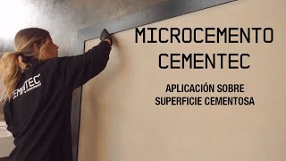 Como aplicar Microcemento CEMENTEC SISTEMA STANDARD sobre superficie cementosa [upl. by Anifares]