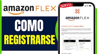 Como Registrarse En Amazon Flex  En 2024 [upl. by Pax]