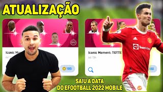 ATUALIZAÇÃOEFOOTBALL 2022 MOBILE JÁ TEM DATA DE LANÇAMENTOCHEGOU O CR7 ARTILHEIRO E ÚLTIMOS GIROS [upl. by Arerrac]