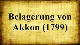 Belagerung von Akkon 1799 [upl. by Ahsrop230]