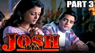 Josh 2000 Movie  PART 9 of 12  Shahrukh Khan Aishwarya Rai Chandrachur Singh Priya Gill [upl. by Irik]