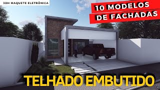 10 MODELOS DE FACHADAS DE CASAS SIMPLES COM TELHADO EMBUTIDO [upl. by Assetak]