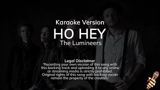 The Lumineers  Ho Hey Karaoke Version [upl. by Negriv]