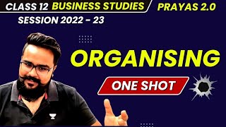 ORGANISING  Class 12 Business Studies  one shot  Commerce champions [upl. by Akimahs]