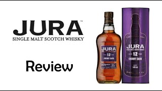 Jura 12y sherry cask  review [upl. by Phelps]