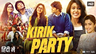 Kirik Party Full Movie In Hindi Dubbed  Rakshit Shetty Rashmika MandannaSamyuktha  Review amp Fact [upl. by Eegnat]