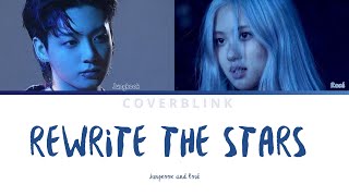 Rewrite the stars by Zac Efron and Zendaya Jungkook and Rosé AI Cover color coded lyrics request [upl. by Legnalos653]