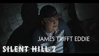 Silent Hill 2  James trifft Eddie [upl. by Schreibman]