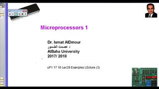 Microprocessors I Lec29 Examples LEcture 3محا29 أمثله وتمارين [upl. by Akirej]