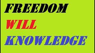 3 Moral Prerequisites  Freedom Will amp Knowledge  COLLEGE ETHICS [upl. by Aened195]