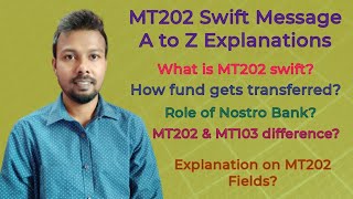 MT202 Swift Explanation  Learn How to Read MT 202 And How it Works [upl. by Monika]