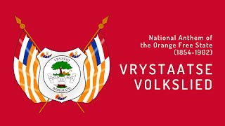 National Anthem of the Orange Free State  Vrystaatse Volkslied 1854  1902 [upl. by Allister]