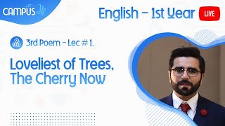 11th English 3rd Peom Loveliest of Trees The Cherry Now Lecture 1 Reading and Meanings [upl. by Naedan]