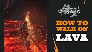 Black Myth Wukong  How to Walk on Lava [upl. by Lecia]