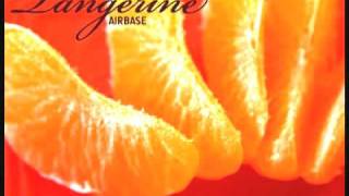 Airbase  Tangerine [upl. by Willett427]