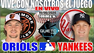 🔴 EN VIVO BALTIMORE ORIOLES vs YANKEES NEW YORK  MLB LIVE  PLAY BY PLAY [upl. by Ydrah]