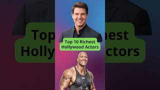 Top 10 Richest Hollywood Actors 2024 Richest Billionaire [upl. by Rollecnahc]