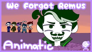 We Forgot Remus Sanders Sides Animatic [upl. by Cristie916]