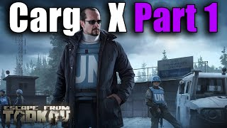 TASK GUIDE  Peacekeeper  Cargo X Part 1  Escape from Tarkov [upl. by Clayberg]