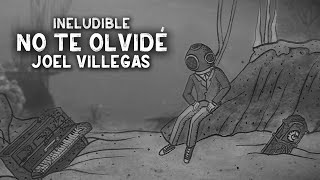 Joel Villegas  No Te Olvidé  INELUDIBLE Lyric [upl. by Sarid]