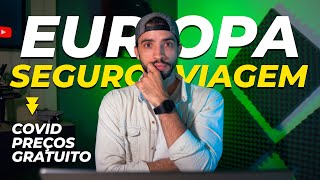 TUDO sobre SEGURO VIAGEM EUROPA  Guia COMPLETO [upl. by Aicekal]