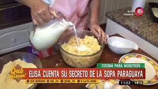 Elisa cocina con nosotros y nos cuenta el secreto de la sopa paraguaya [upl. by Berstine]