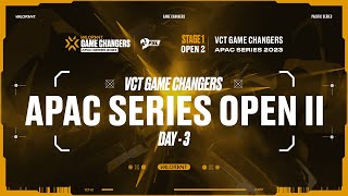 2023 VCT Game Changers APAC Series Open 2  Playoffs Day 3 [upl. by Wilie]