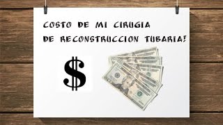 Costo de mi Revercion TubariaRecanalizacionTubal ReversalSurgery Cost [upl. by Manup]