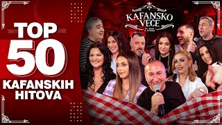 TOP 50 KAFANSKIH HITOVA  UZIVO  3 SATA  KAFANSKO VECE  2022 [upl. by Odnolor]