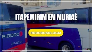 ITAPEMIRIMKAISSARA CHEGANDO NA RODOVIÁRIA DE MURIAÉ  MG  RODOBUSOLOGIA [upl. by Agripina]