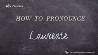 How to Pronounce Laureate Real Life Examples [upl. by Whitaker888]