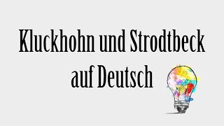 0003 Kulturdimensionen Kluckhohn und Strodtbeck korrigiert [upl. by Yanahc]