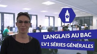 Langlais au Bac LV1 séries générales  Anglais [upl. by Notwen]