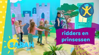 ridders en prinsessen  Sarah beweegt  Ketnet Junior [upl. by Prager]